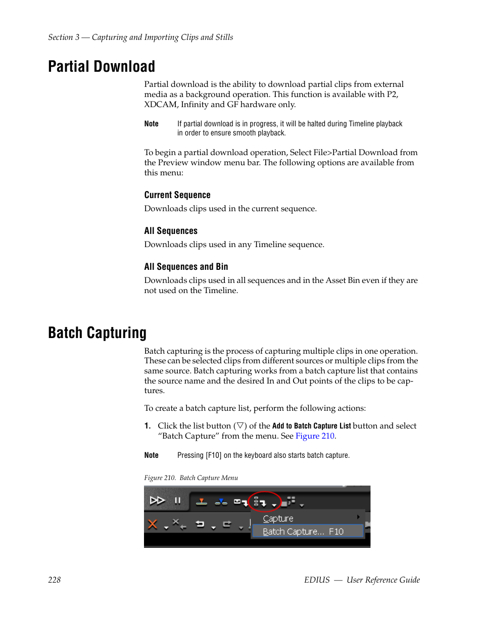 Partial download, Batch capturing, Found in batch capturing | For mor | Grass Valley EDIUS v.5.1 User Manual | Page 228 / 790