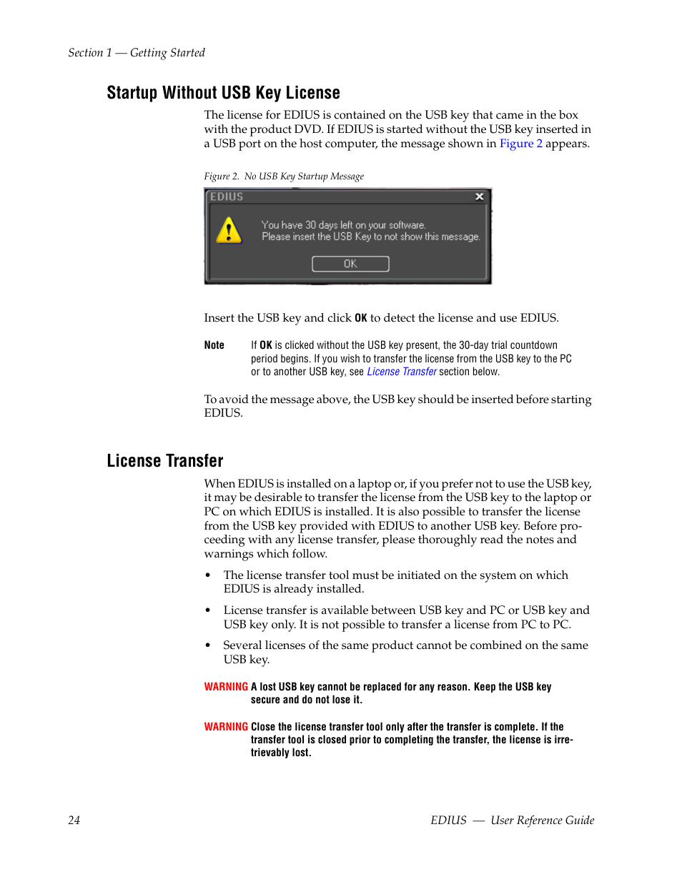 Startup without usb key license, License transfer | Grass Valley EDIUS v.5.1 User Manual | Page 24 / 790