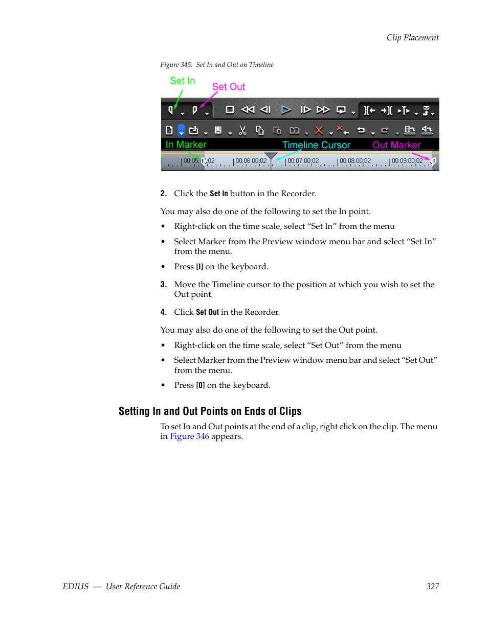 Setting in and out points on ends of clips, Figure 345 | Grass Valley EDIUS v.5.1 User Manual | Page 327 / 790