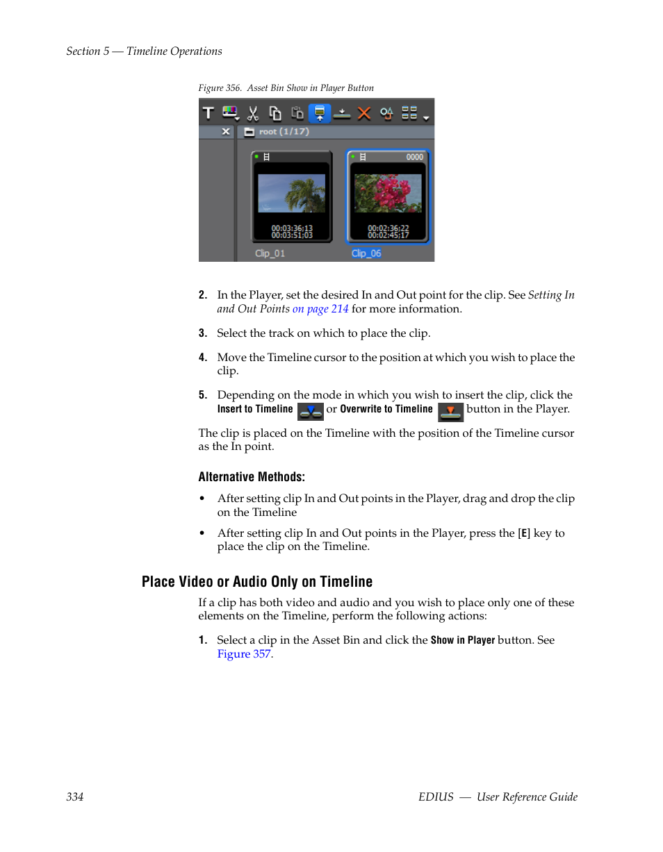 Place video or audio only on timeline, Figure 356 | Grass Valley EDIUS v.5.1 User Manual | Page 334 / 790