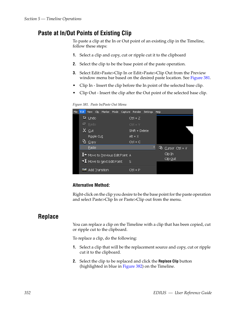 Paste at in/out points of existing clip, Replace | Grass Valley EDIUS v.5.1 User Manual | Page 352 / 790