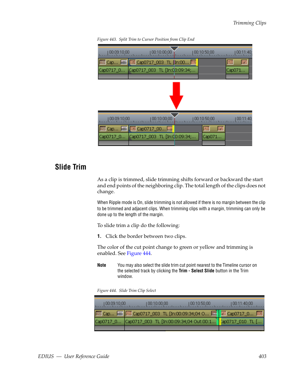 Slide trim, Figure 443, For an | Grass Valley EDIUS v.5.1 User Manual | Page 403 / 790