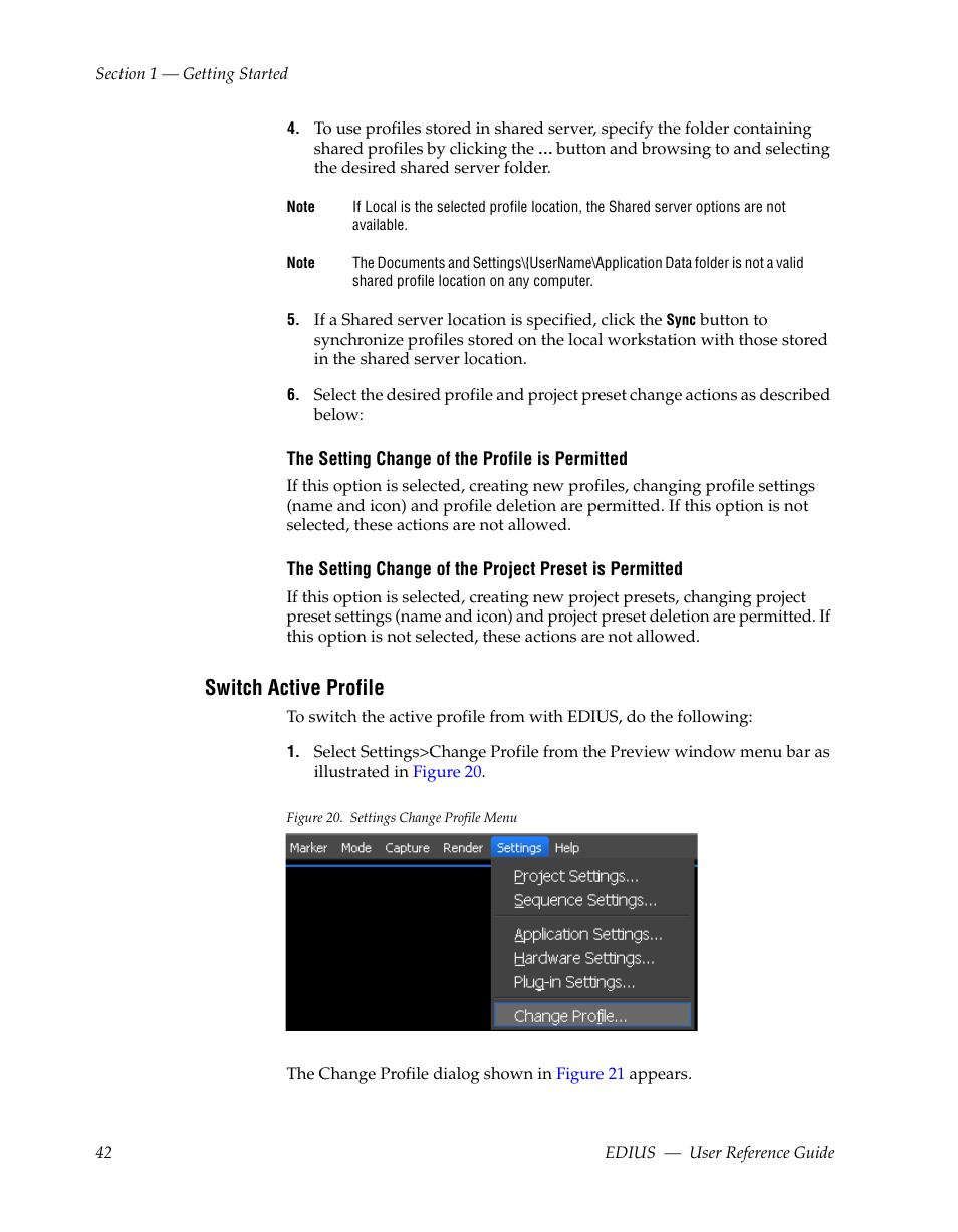 Switch active profile | Grass Valley EDIUS v.5.1 User Manual | Page 42 / 790