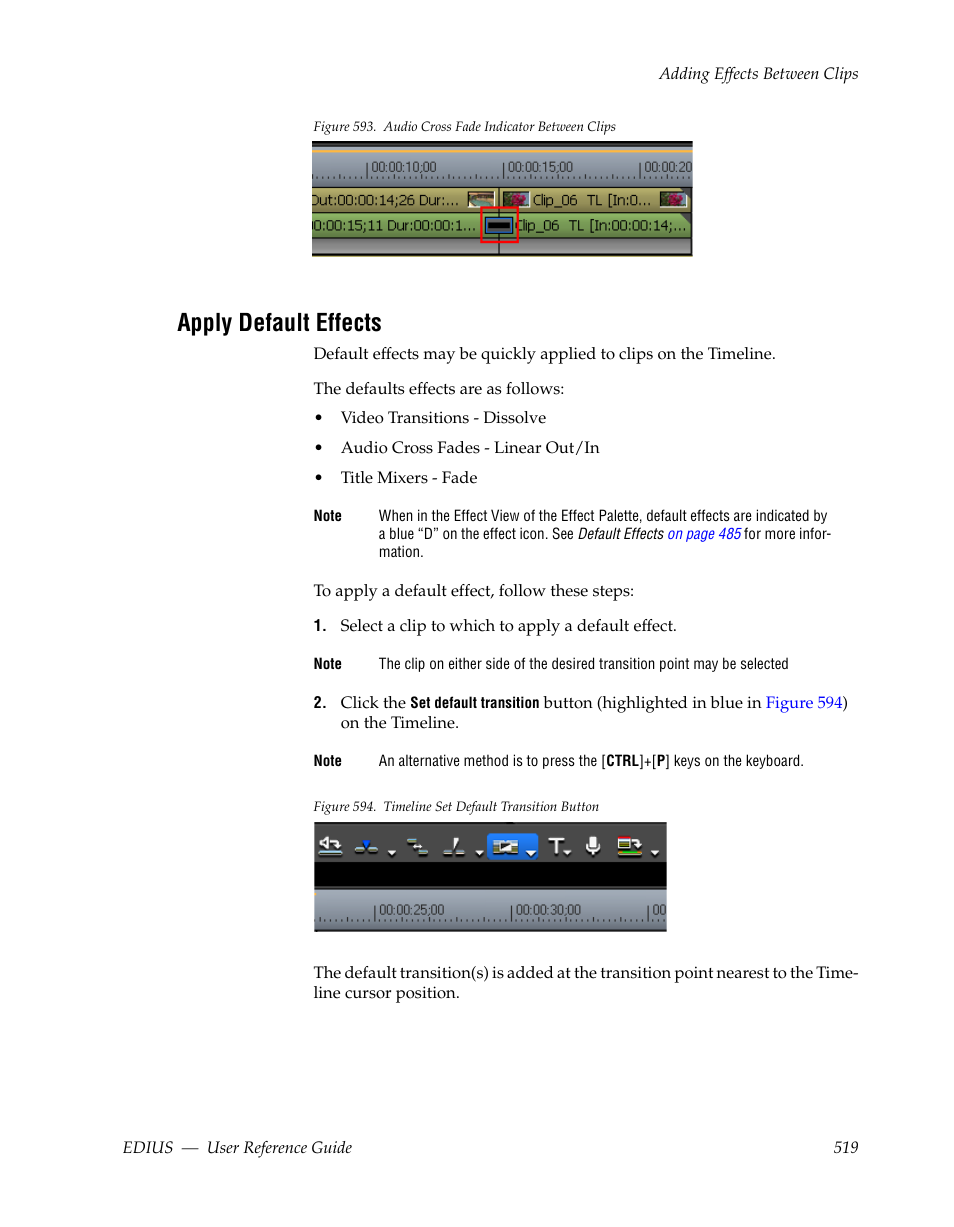 Apply default effects, Figure 593 | Grass Valley EDIUS v.5.1 User Manual | Page 519 / 790