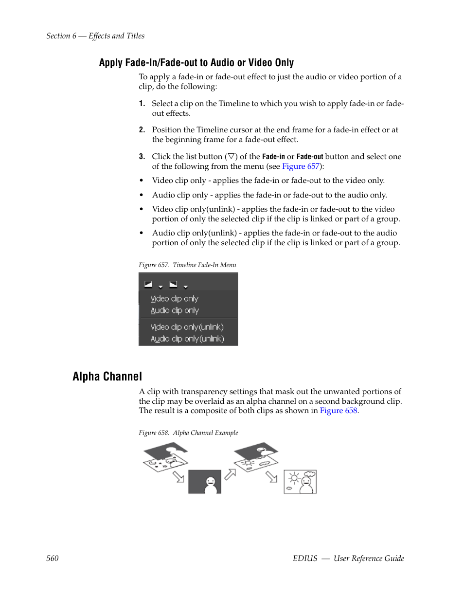 Apply fade-in/fade-out to audio or video only, Alpha channel | Grass Valley EDIUS v.5.1 User Manual | Page 560 / 790