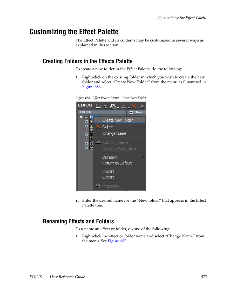 Customizing the effect palette, Creating folders in the effects palette, Renaming effects and folders | Effects. see customizing the effect palette | Grass Valley EDIUS v.5.1 User Manual | Page 577 / 790