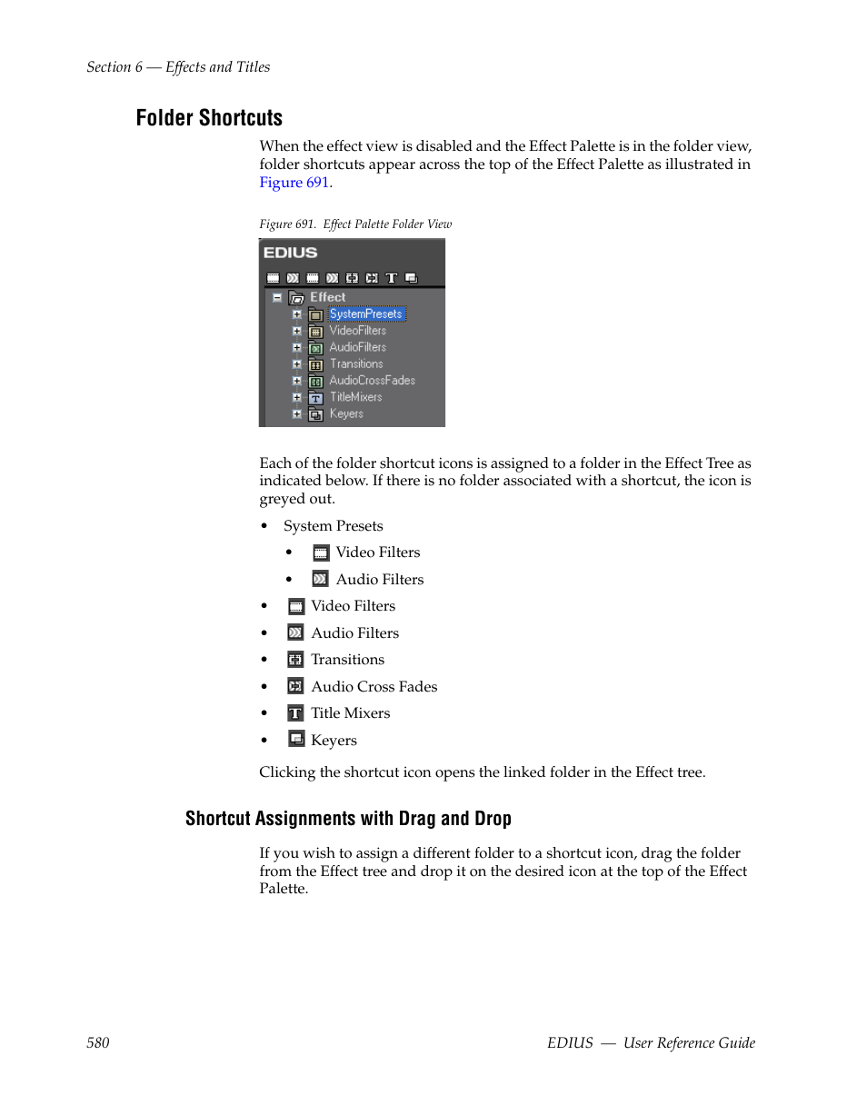 Folder shortcuts, Shortcut assignments with drag and drop | Grass Valley EDIUS v.5.1 User Manual | Page 580 / 790