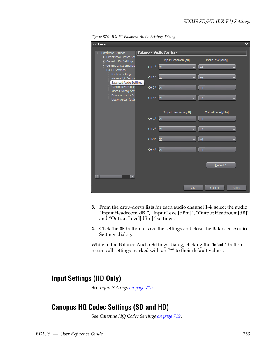 Input settings (hd only), Canopus hq codec settings (sd and hd) | Grass Valley EDIUS v.5.1 User Manual | Page 733 / 790