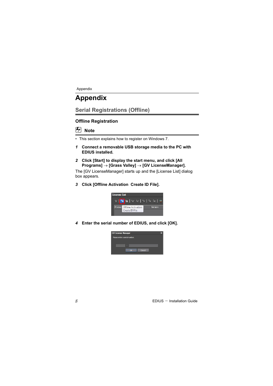 Appendix, Serial registrations (offline) | Grass Valley EDIUS Pro v.7.4 Installation User Manual | Page 16 / 19