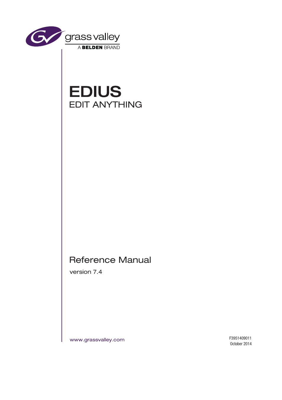 Grass Valley EDIUS Pro v.7.4 Reference Manual User Manual | 471 pages