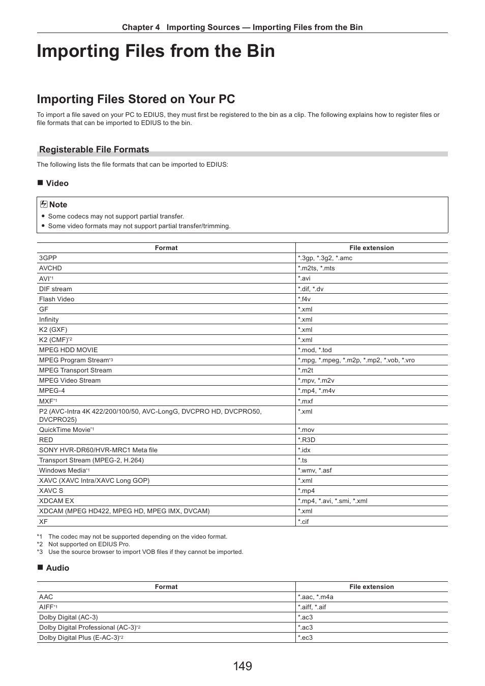 Importing files from the bin, Importing files stored on your pc, Registerable file formats | R audio | Grass Valley EDIUS Pro v.7.4 Reference Manual User Manual | Page 149 / 471