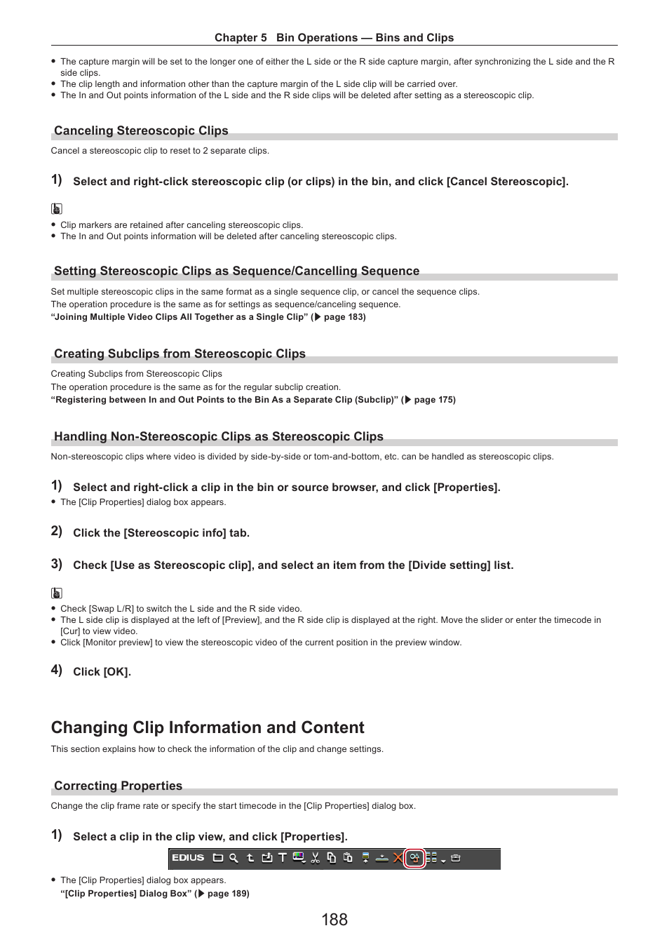 Canceling stereoscopic clips, Creating subclips from stereoscopic clips, Changing clip information and content | Correcting properties | Grass Valley EDIUS Pro v.7.4 Reference Manual User Manual | Page 188 / 471