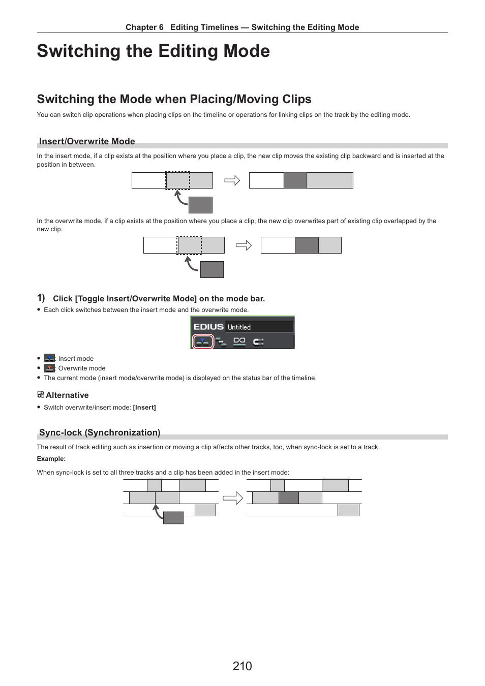 Switching the editing mode, Switching the mode when placing/moving clips, Insert/overwrite mode | Sync-lock (synchronization) | Grass Valley EDIUS Pro v.7.4 Reference Manual User Manual | Page 210 / 471
