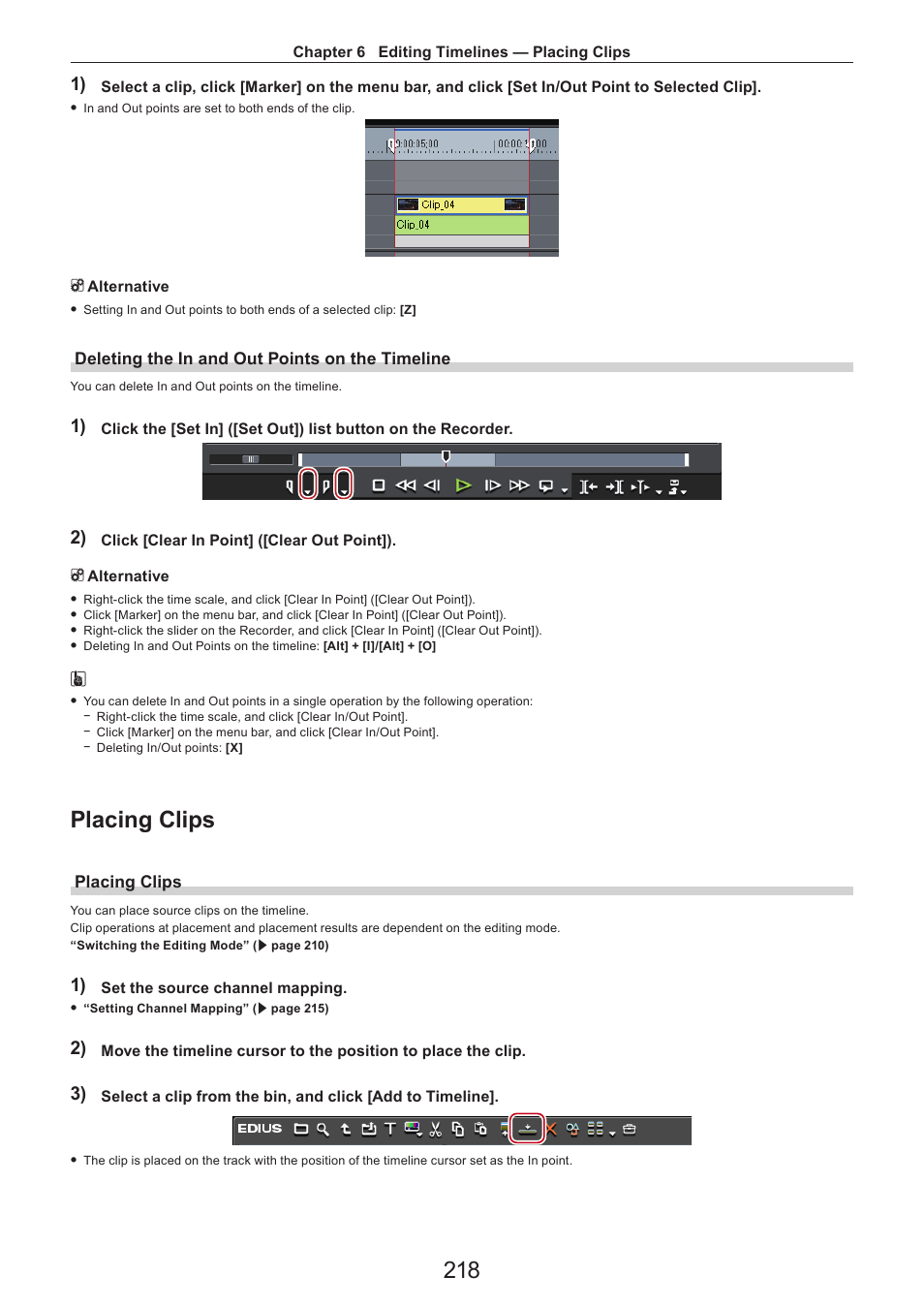 Deleting the in and out points on the timeline, Placing clips | Grass Valley EDIUS Pro v.7.4 Reference Manual User Manual | Page 218 / 471