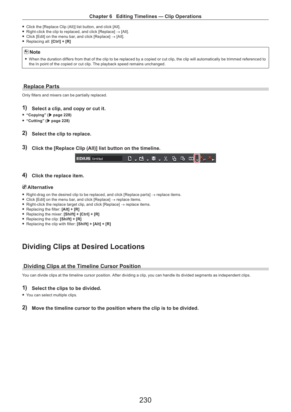 Replace parts, Dividing clips at desired locations, Dividing clips at the timeline cursor position | Grass Valley EDIUS Pro v.7.4 Reference Manual User Manual | Page 230 / 471