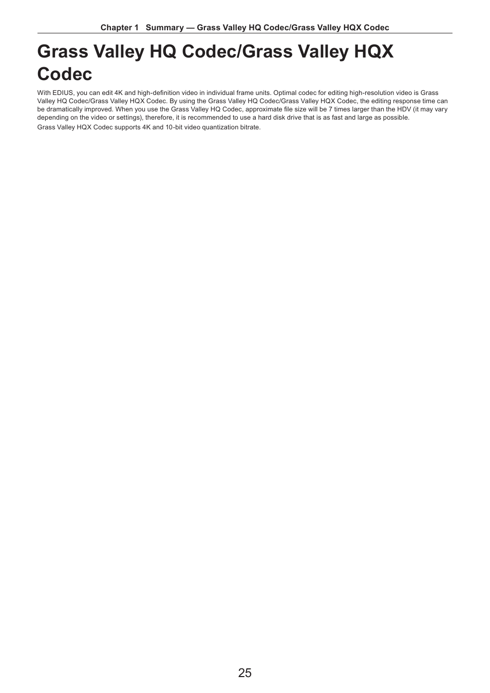 Grass valley hq codec/grass valley hqx codec | Grass Valley EDIUS Pro v.7.4 Reference Manual User Manual | Page 25 / 471