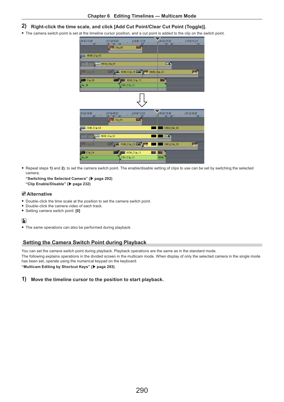 Setting the camera switch point during playback | Grass Valley EDIUS Pro v.7.4 Reference Manual User Manual | Page 290 / 471