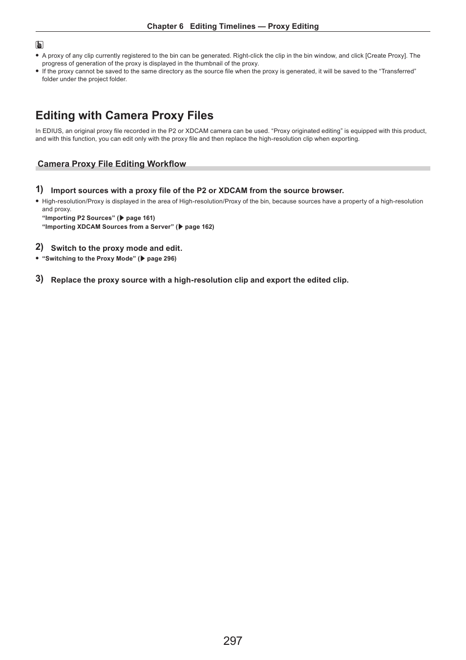 Editing with camera proxy files, Camera proxy file editing workflow | Grass Valley EDIUS Pro v.7.4 Reference Manual User Manual | Page 297 / 471