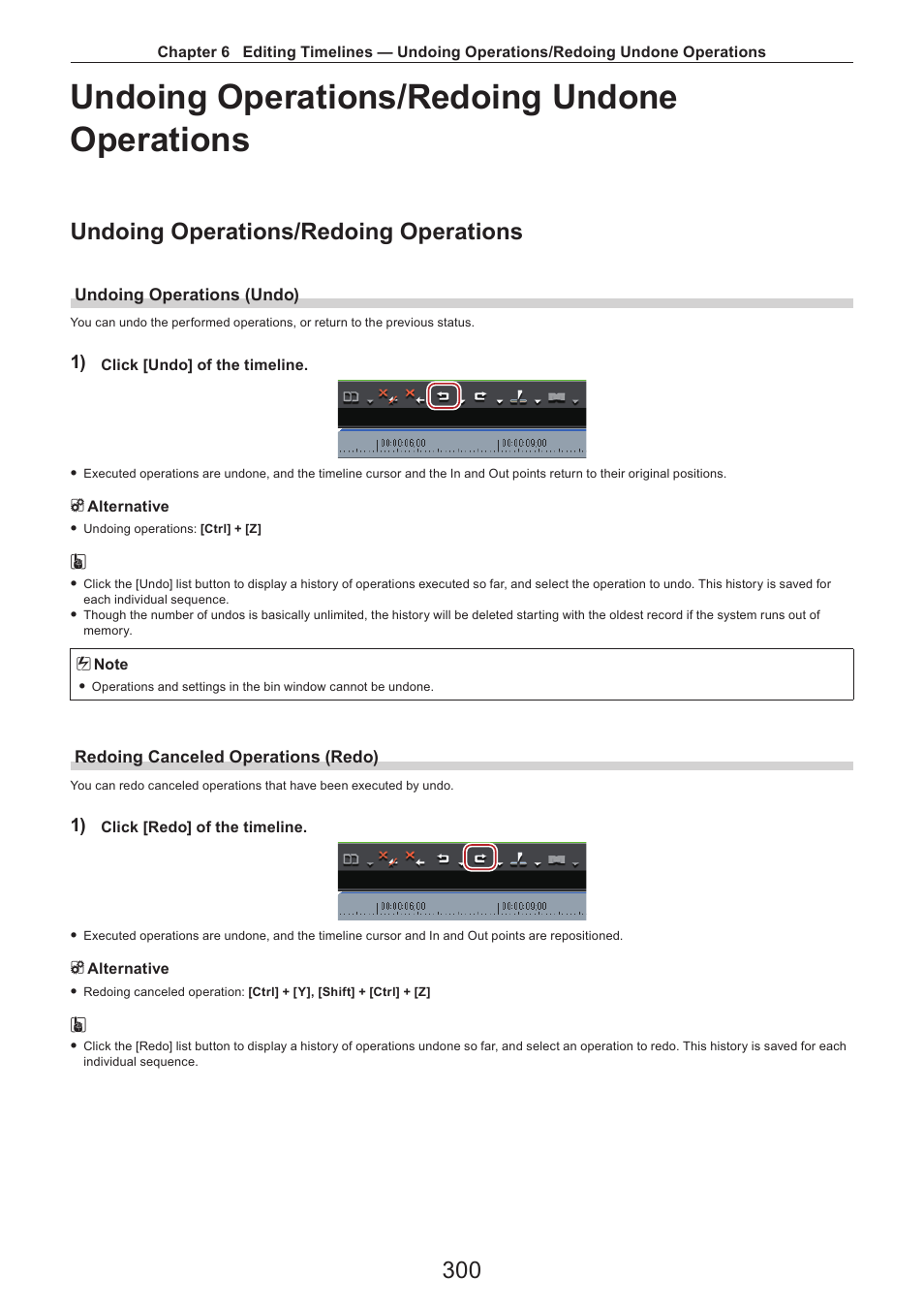 Undoing operations/redoing undone operations, Undoing operations/redoing operations, Undoing operations (undo) | Redoing canceled operations (redo) | Grass Valley EDIUS Pro v.7.4 Reference Manual User Manual | Page 300 / 471