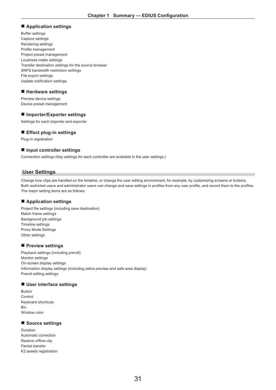 User settings | Grass Valley EDIUS Pro v.7.4 Reference Manual User Manual | Page 31 / 471