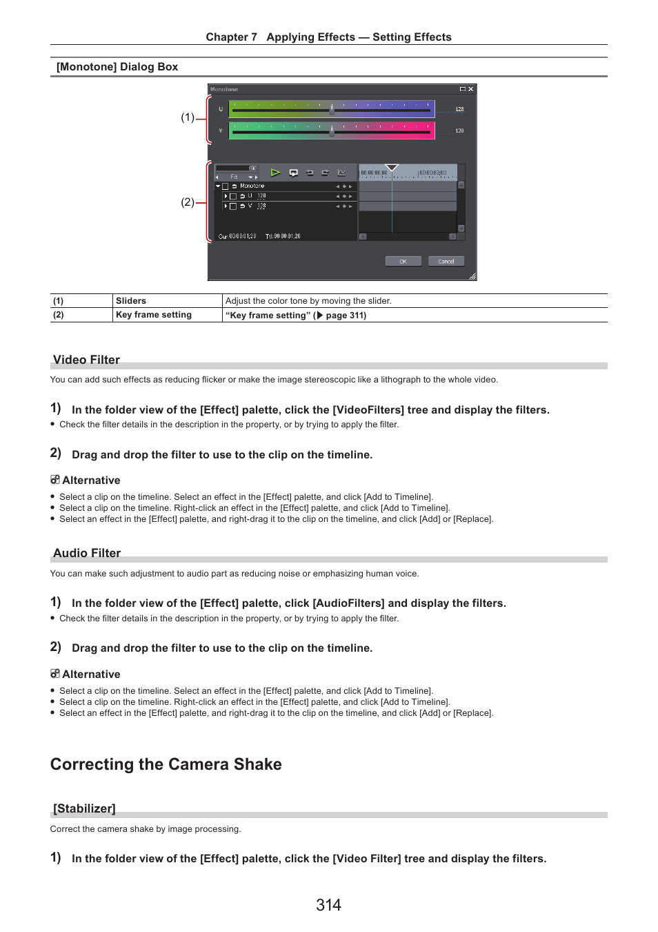 Video filter, Audio filter, Correcting the camera shake | Stabilizer | Grass Valley EDIUS Pro v.7.4 Reference Manual User Manual | Page 314 / 471