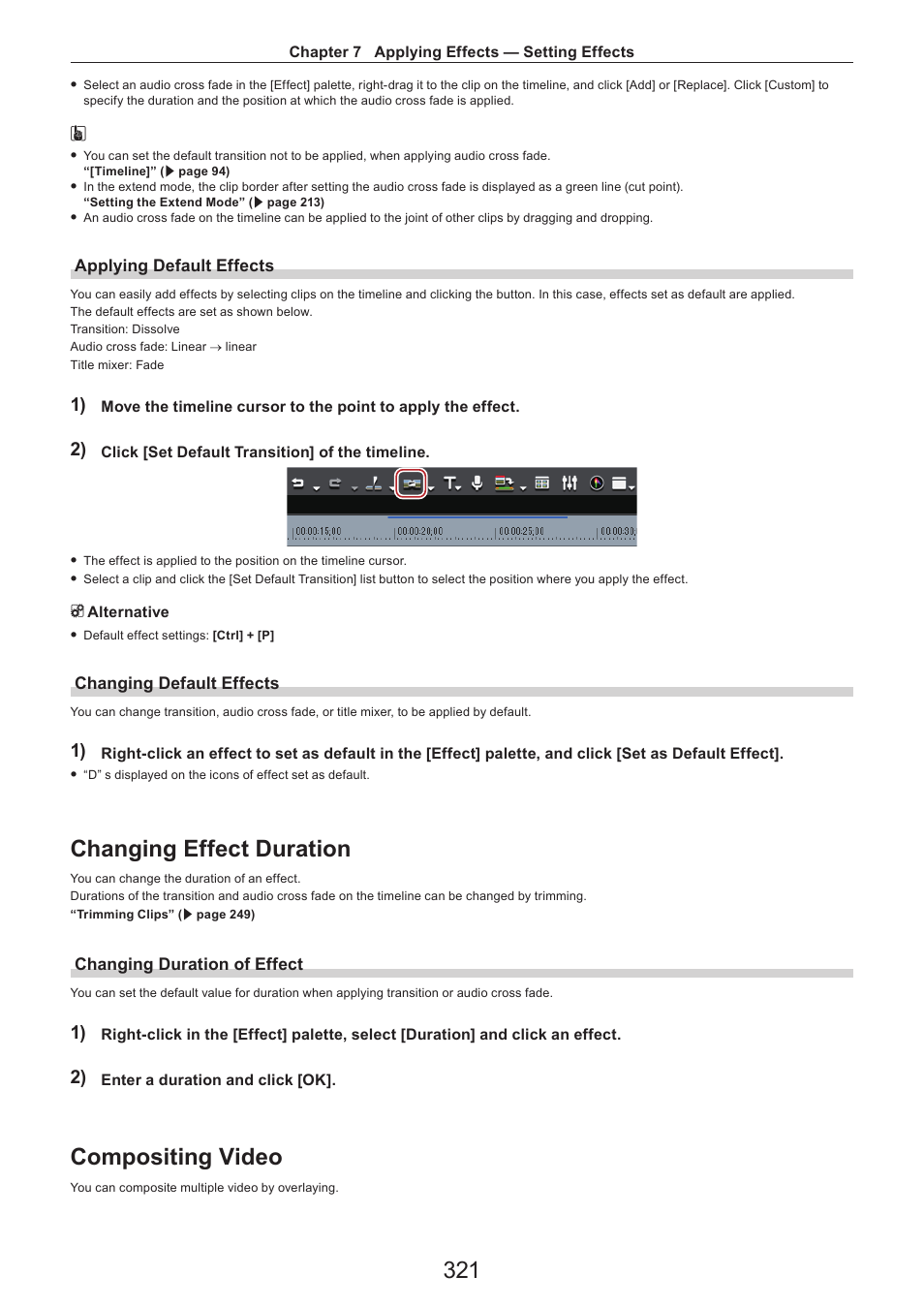 Applying default effects, Changing default effects, Changing effect duration | Changing duration of effect, Compositing video | Grass Valley EDIUS Pro v.7.4 Reference Manual User Manual | Page 321 / 471