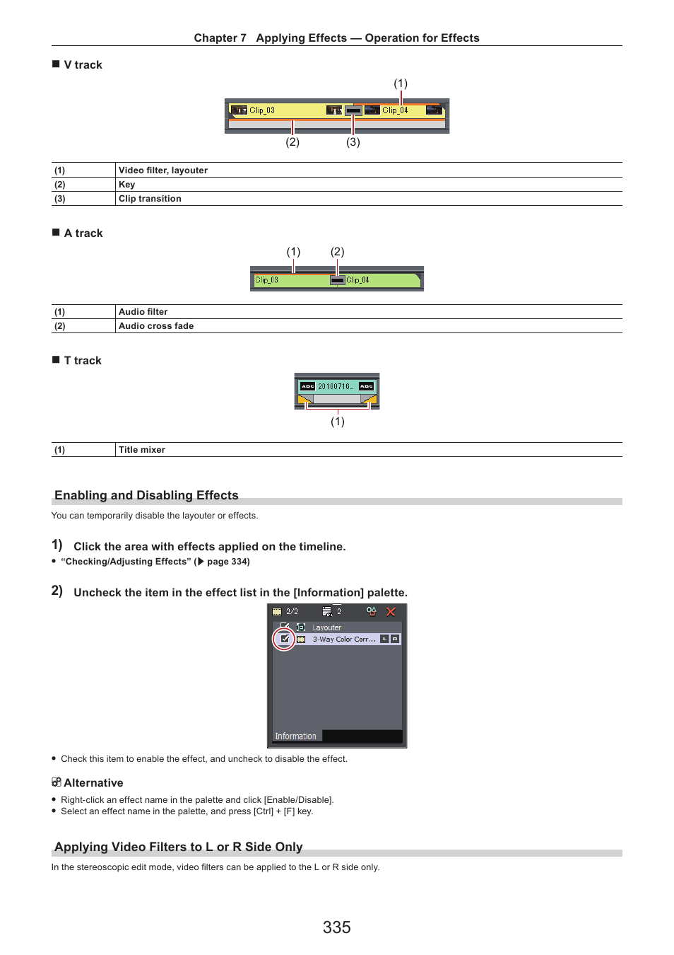 Enabling and disabling effects, Applying video filters to l or r side only | Grass Valley EDIUS Pro v.7.4 Reference Manual User Manual | Page 335 / 471