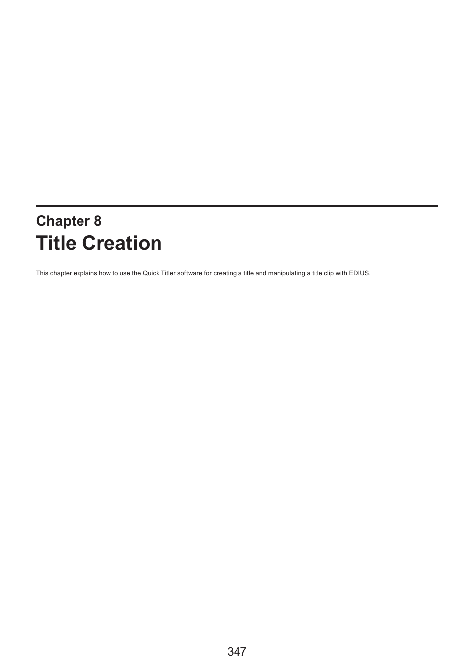 8 title creation, Title creation | Grass Valley EDIUS Pro v.7.4 Reference Manual User Manual | Page 347 / 471