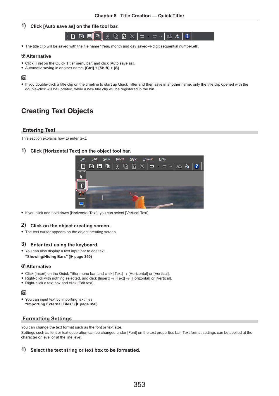 Creating text objects, Entering text, Formatting settings | Grass Valley EDIUS Pro v.7.4 Reference Manual User Manual | Page 353 / 471