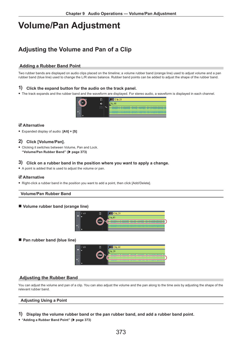Volume/pan adjustment, Adjusting the volume and pan of a clip, Adding a rubber band point | Adjusting the rubber band | Grass Valley EDIUS Pro v.7.4 Reference Manual User Manual | Page 373 / 471