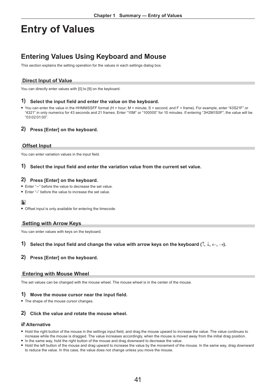 Entry of values, Entering values using keyboard and mouse, Direct input of value | Offset input, Setting with arrow keys, Entering with mouse wheel | Grass Valley EDIUS Pro v.7.4 Reference Manual User Manual | Page 41 / 471