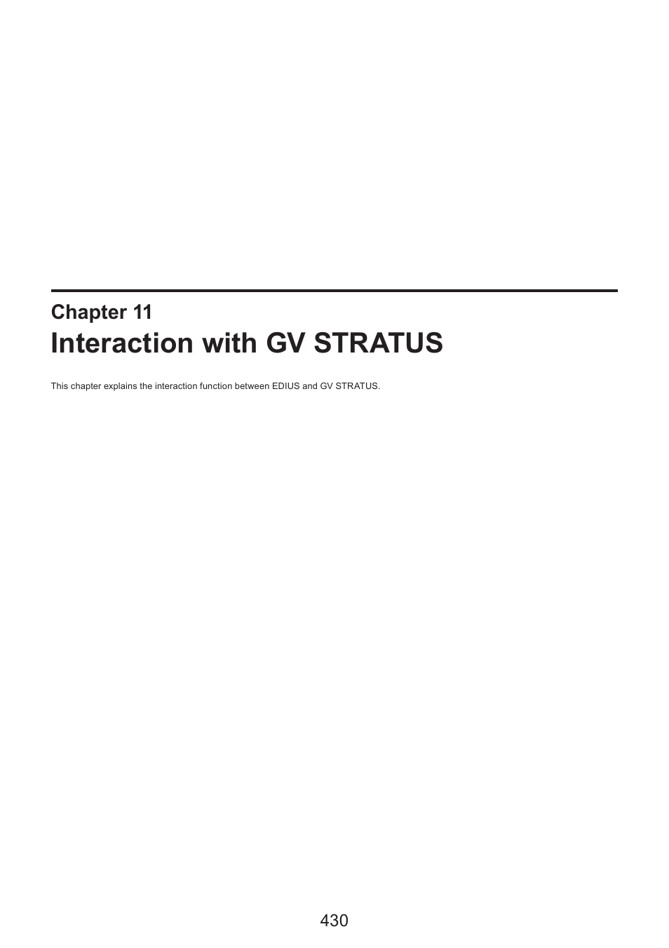11 interaction with gv stratus, Interaction with gv stratus | Grass Valley EDIUS Pro v.7.4 Reference Manual User Manual | Page 430 / 471