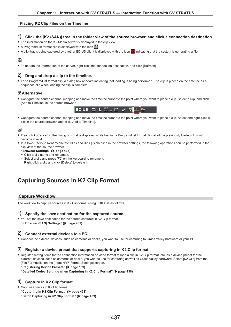 Capturing sources in k2 clip format, Capture workflow | Grass Valley EDIUS Pro v.7.4 Reference Manual User Manual | Page 437 / 471