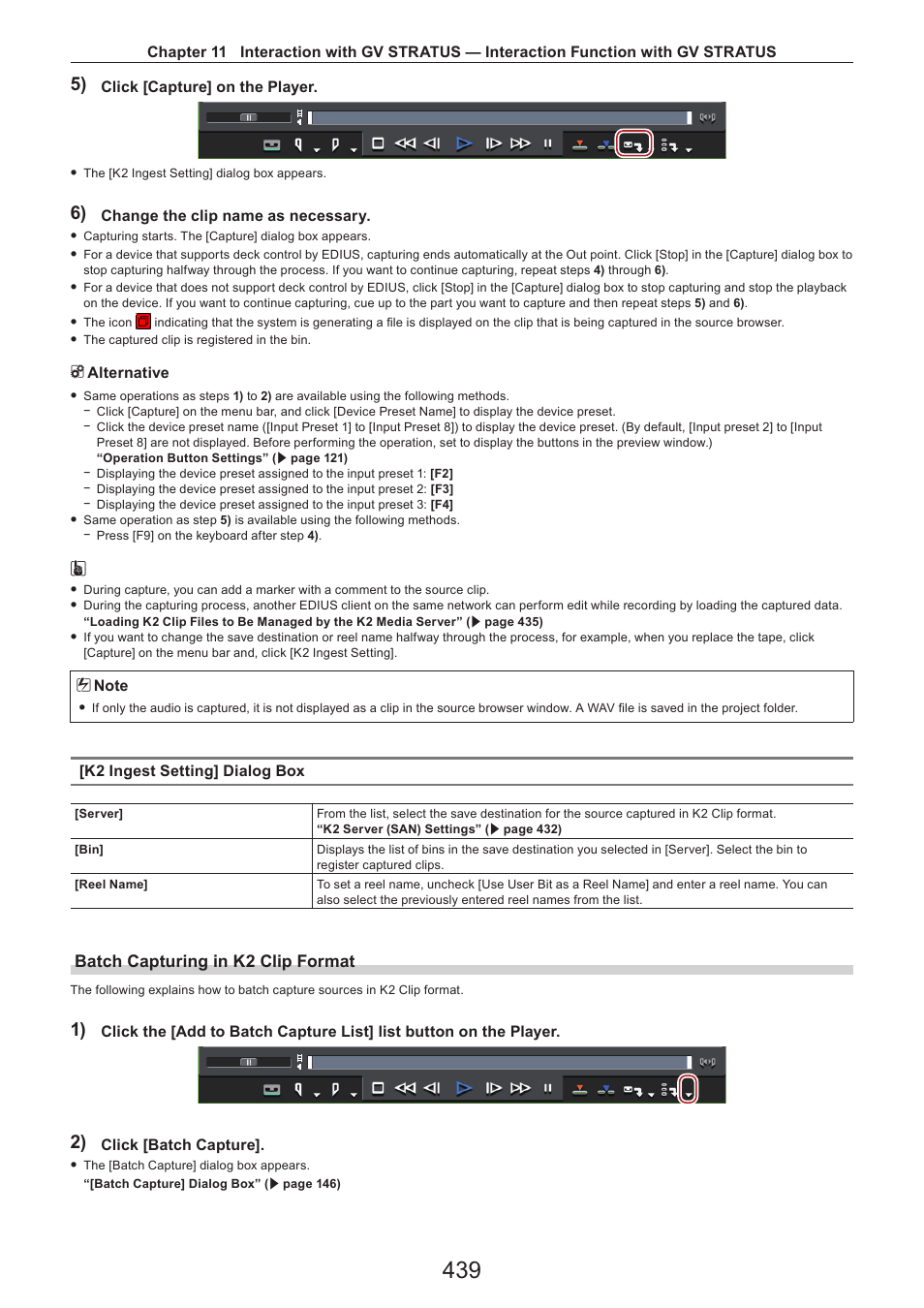 Batch capturing in k2 clip format | Grass Valley EDIUS Pro v.7.4 Reference Manual User Manual | Page 439 / 471