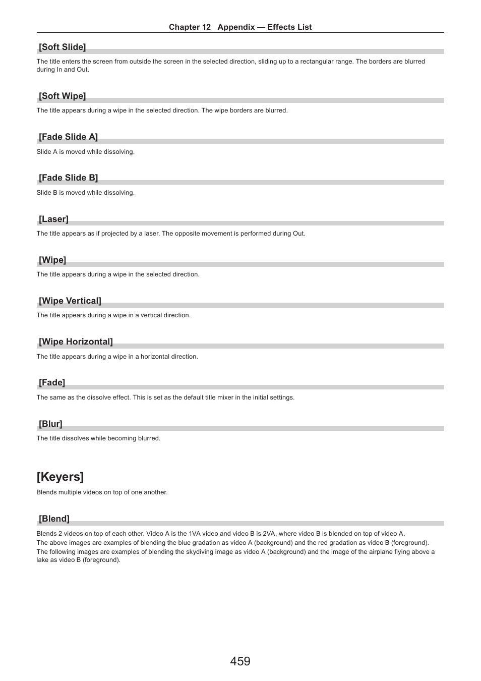 Soft slide, Soft wipe, Fade slide a | Fade slide b, Laser, Wipe, Wipe vertical, Wipe horizontal, Fade, Blur | Grass Valley EDIUS Pro v.7.4 Reference Manual User Manual | Page 459 / 471