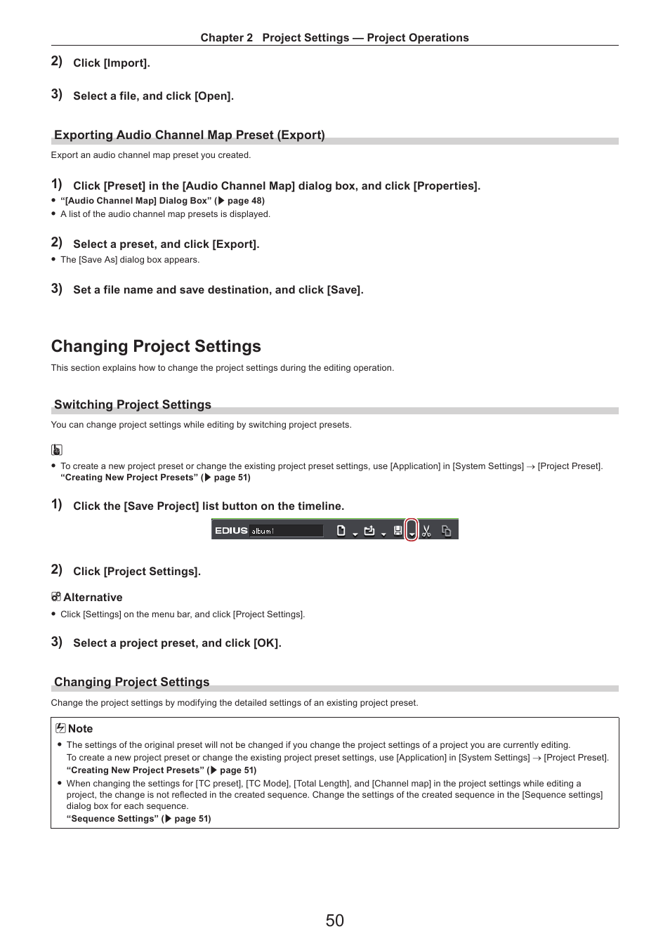 Exporting audio channel map preset (export), Changing project settings, Switching project settings | Grass Valley EDIUS Pro v.7.4 Reference Manual User Manual | Page 50 / 471