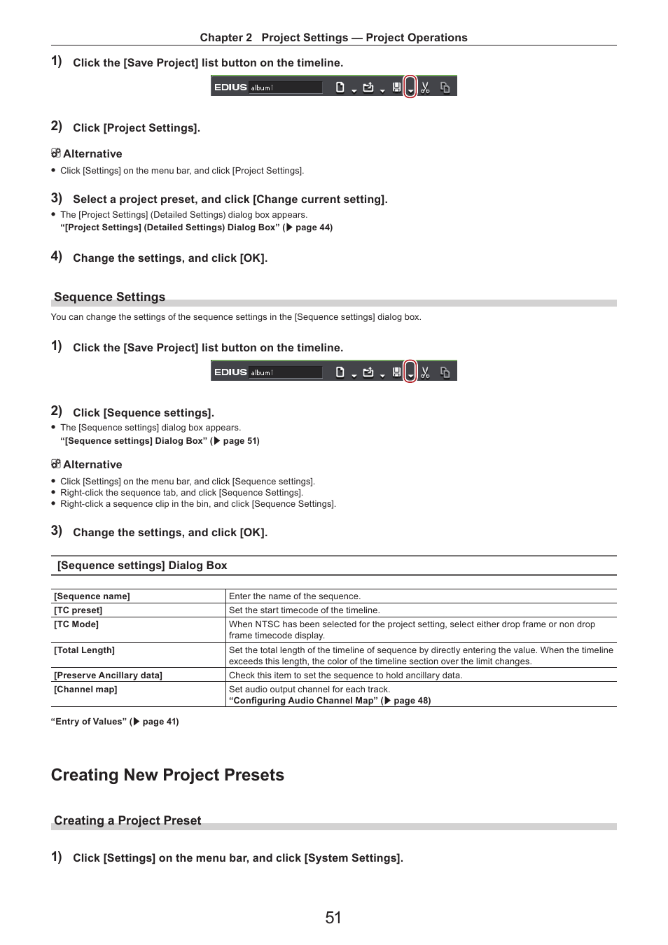 Sequence settings, Creating new project presets, Creating a project preset | Grass Valley EDIUS Pro v.7.4 Reference Manual User Manual | Page 51 / 471