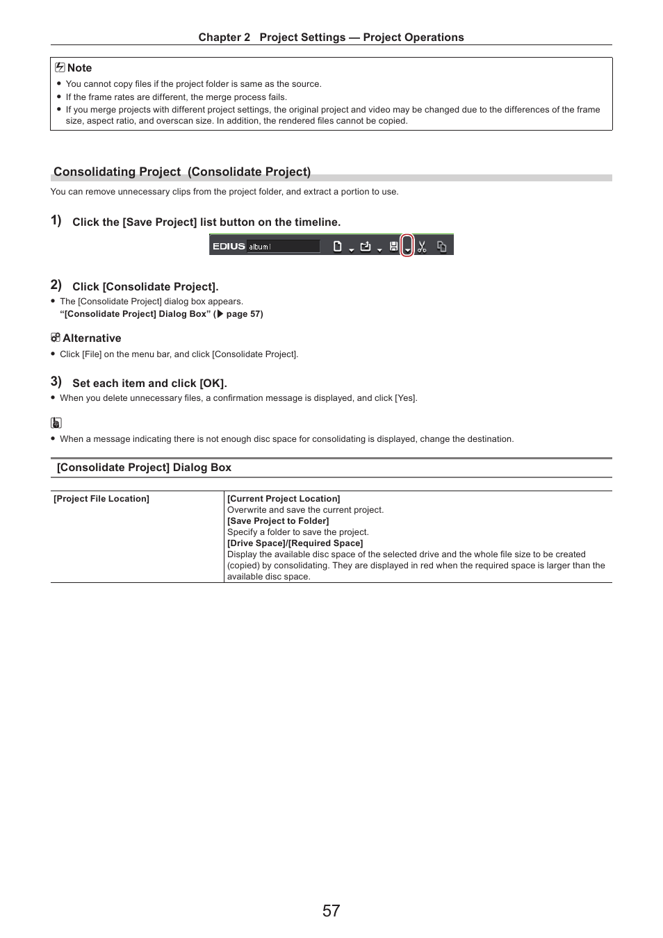 Consolidating project (consolidate project) | Grass Valley EDIUS Pro v.7.4 Reference Manual User Manual | Page 57 / 471