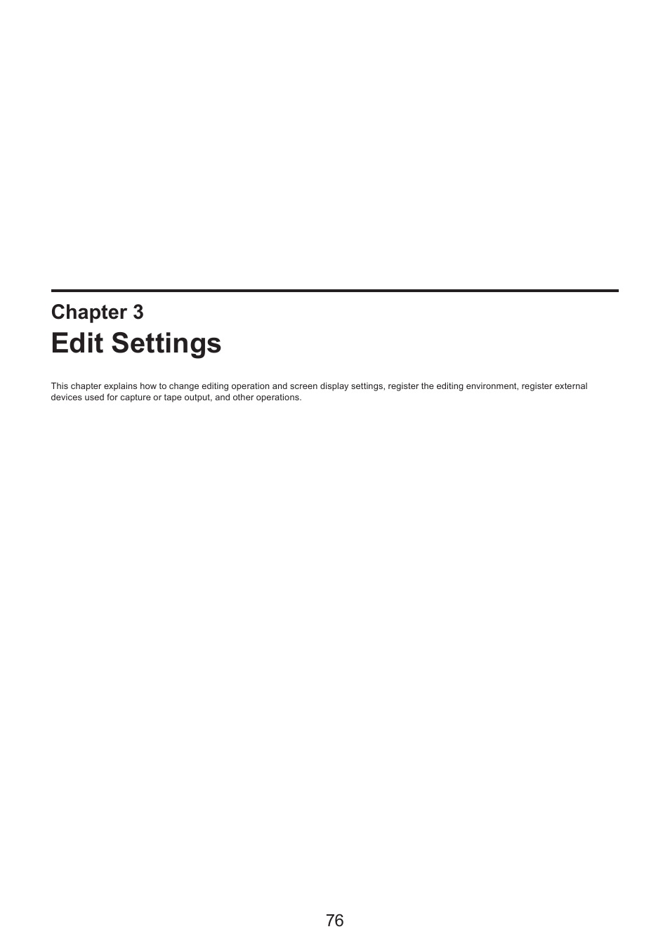 3 edit settings, Edit settings, Chapter 3 | Grass Valley EDIUS Pro v.7.4 Reference Manual User Manual | Page 76 / 471