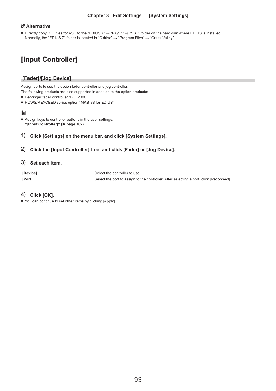 Input controller, Fader]/[jog device | Grass Valley EDIUS Pro v.7.4 Reference Manual User Manual | Page 93 / 471