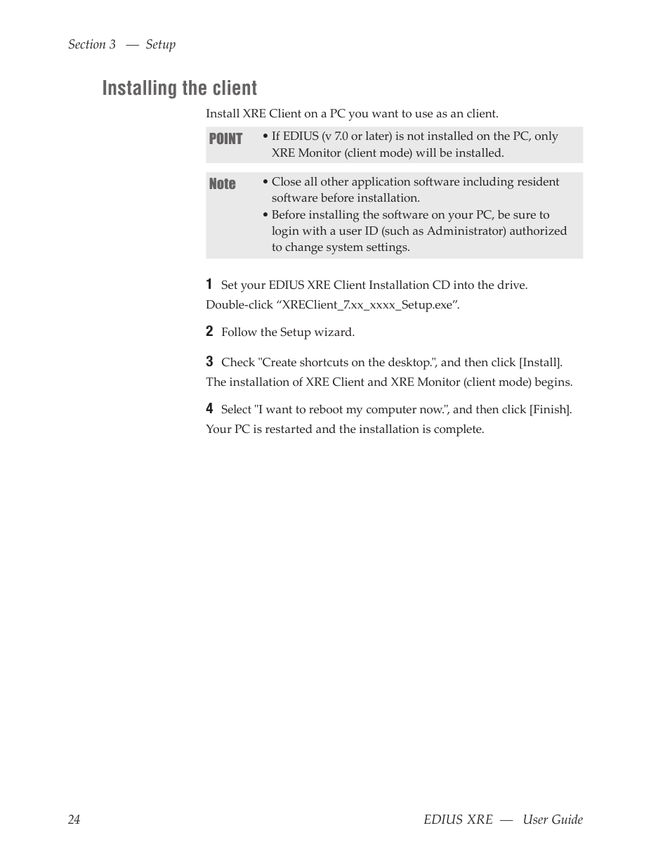 Installing the client | Grass Valley EDIUS XRE v.7.31 User Manual | Page 24 / 50