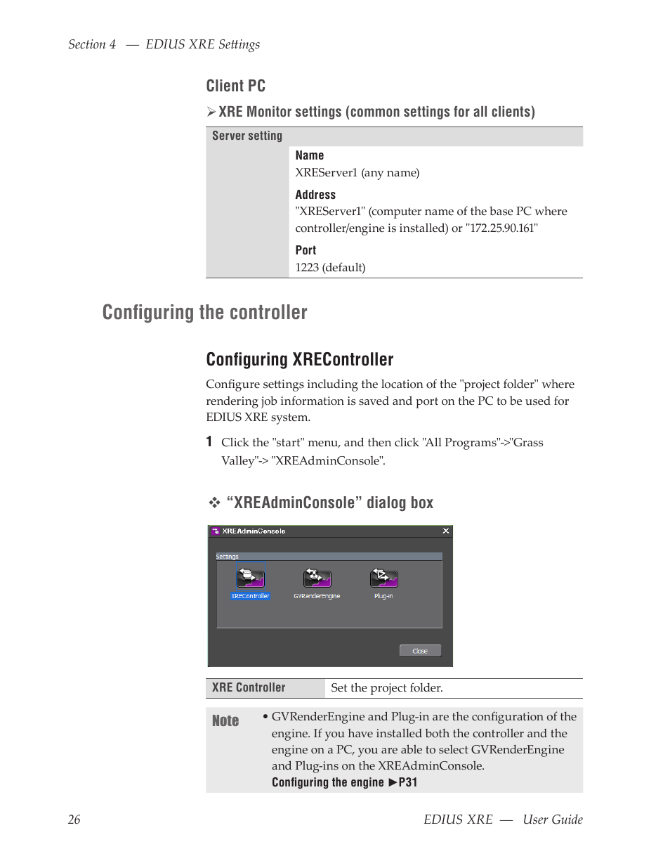 Configuring the controller, Configuring xrecontroller | Grass Valley EDIUS XRE v.7.31 User Manual | Page 26 / 50