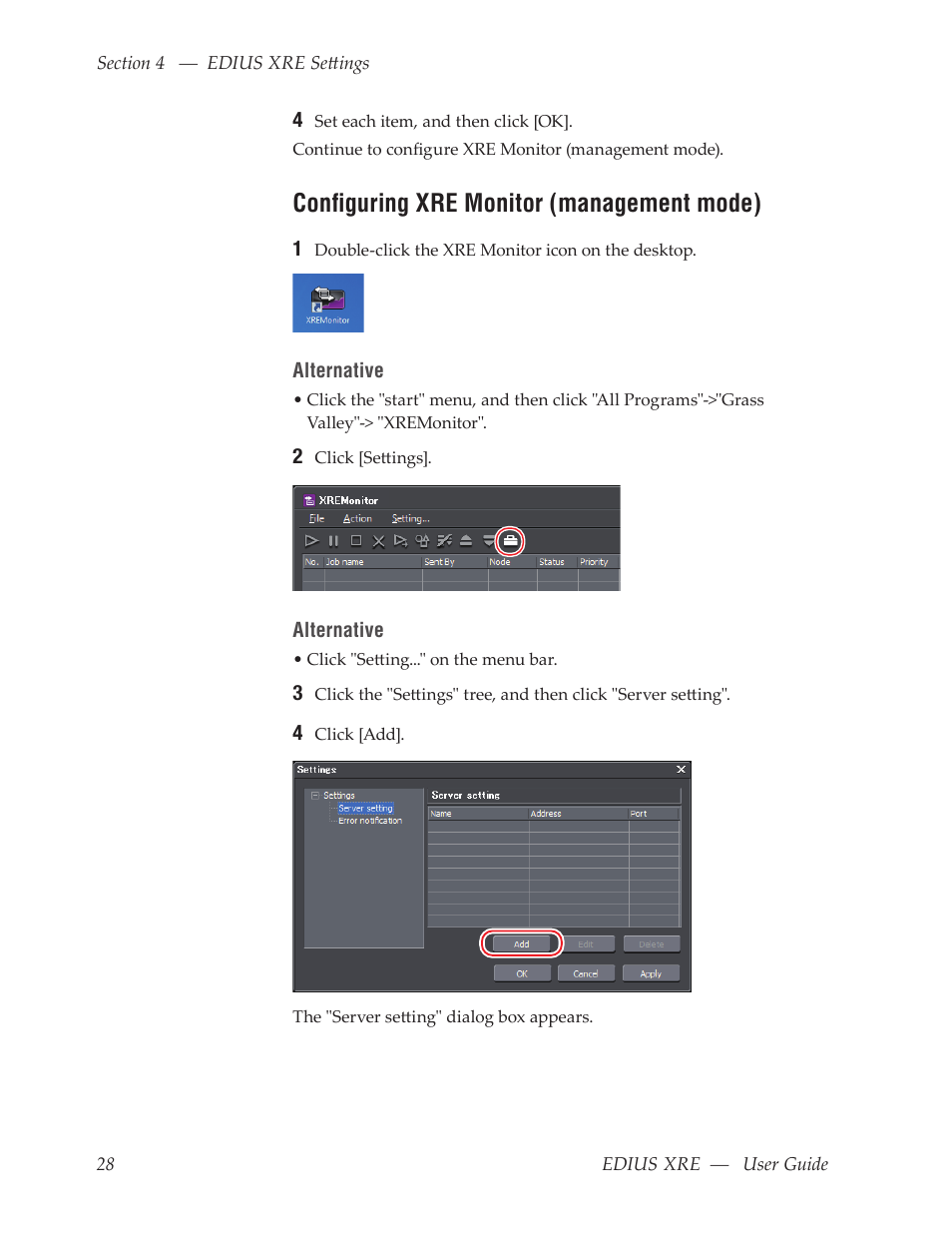 Configuring xre monitor (management mode) | Grass Valley EDIUS XRE v.7.31 User Manual | Page 28 / 50