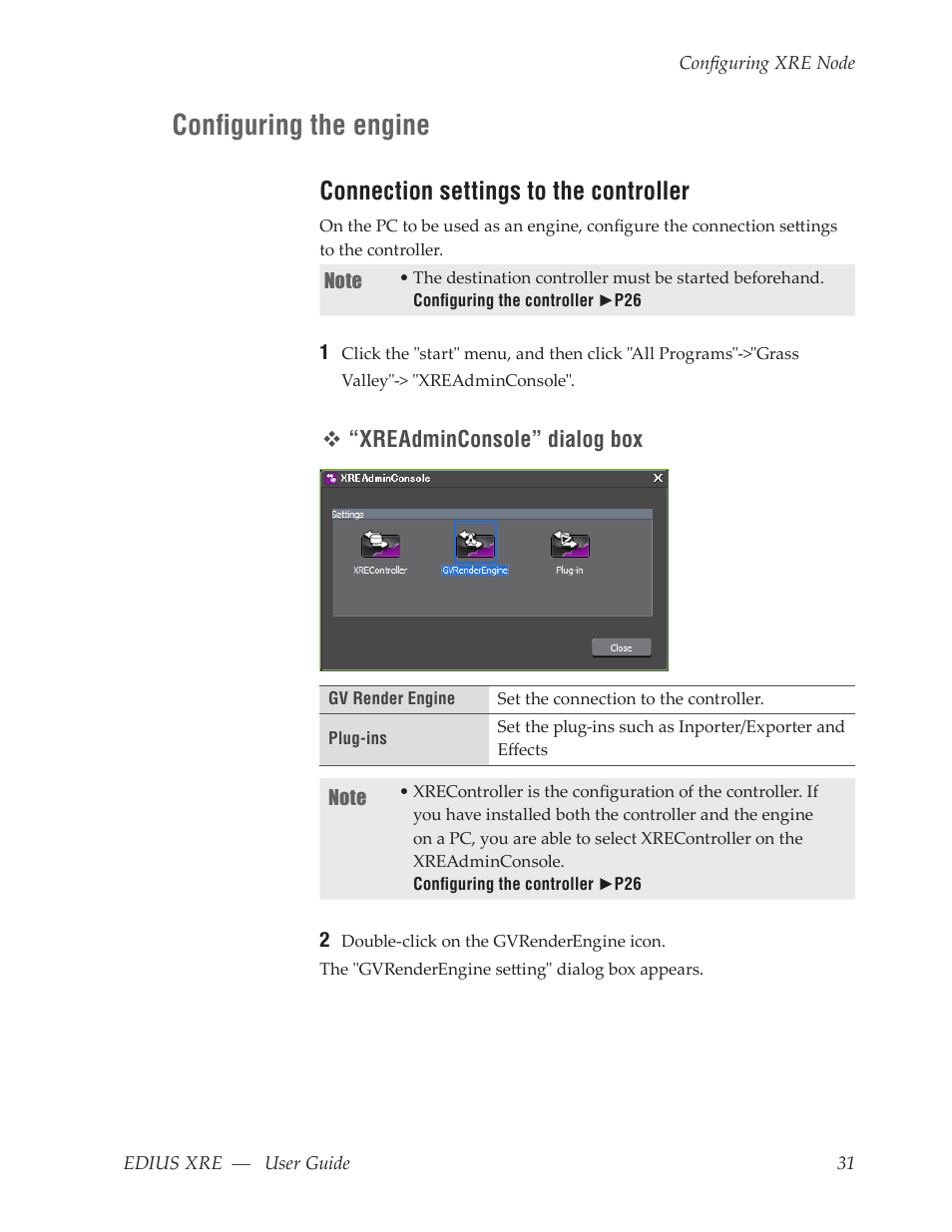 Configuring the engine, Connection settings to the controller | Grass Valley EDIUS XRE v.7.31 User Manual | Page 31 / 50