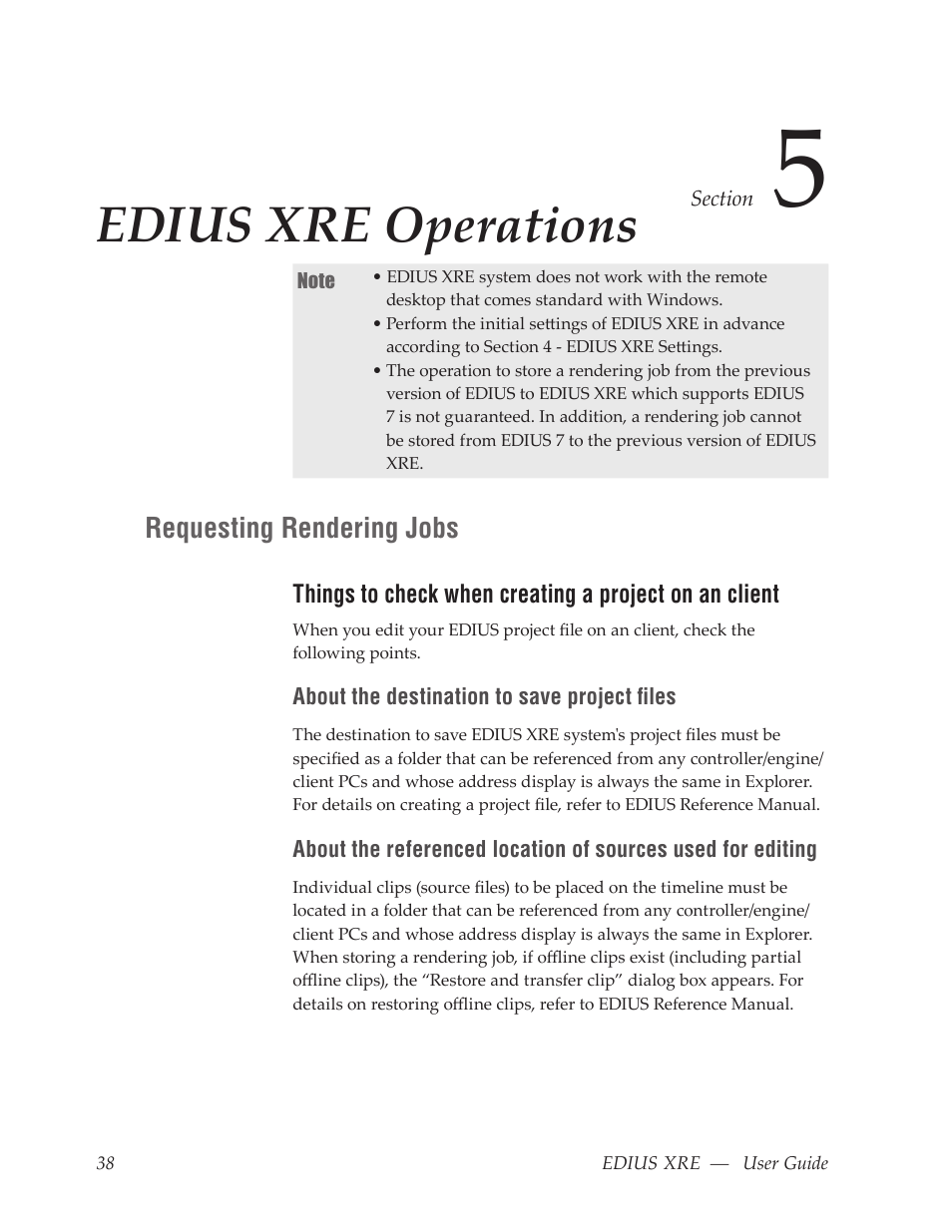 Edius xre operations, Requesting rendering jobs | Grass Valley EDIUS XRE v.7.31 User Manual | Page 38 / 50