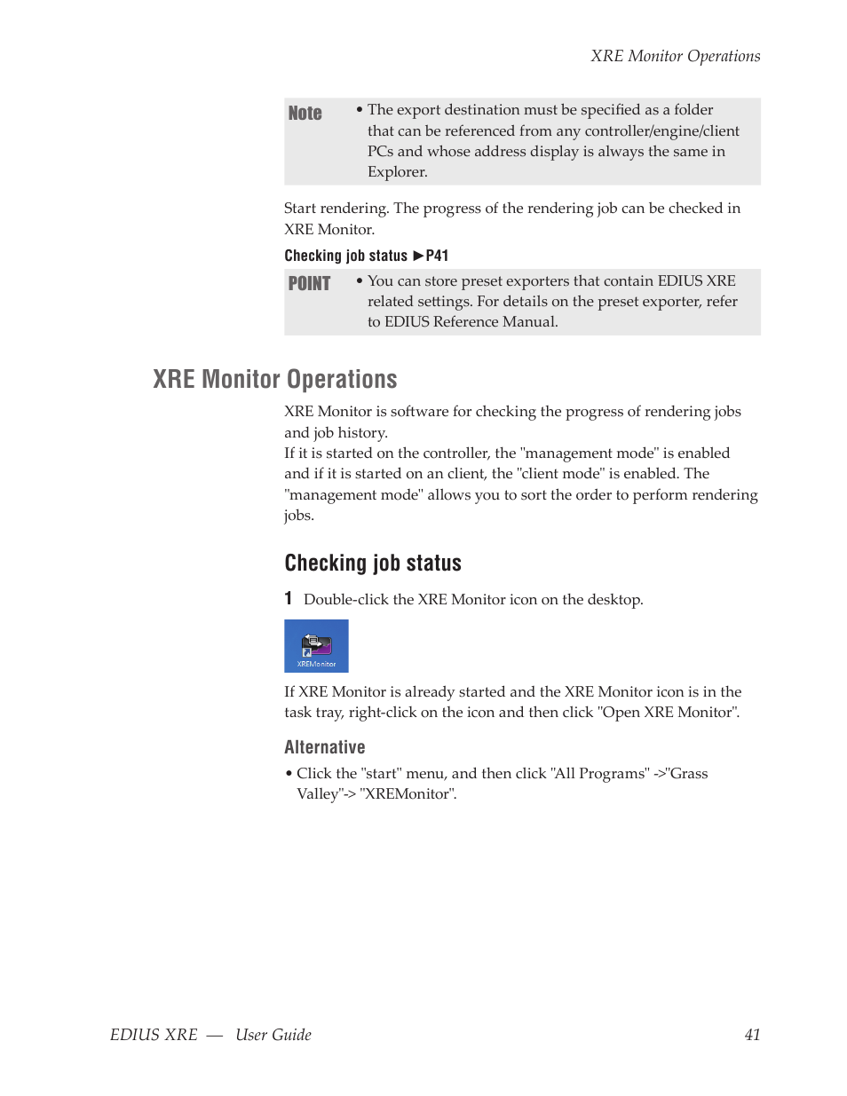 Xre monitor operations, Checking job status | Grass Valley EDIUS XRE v.7.31 User Manual | Page 41 / 50