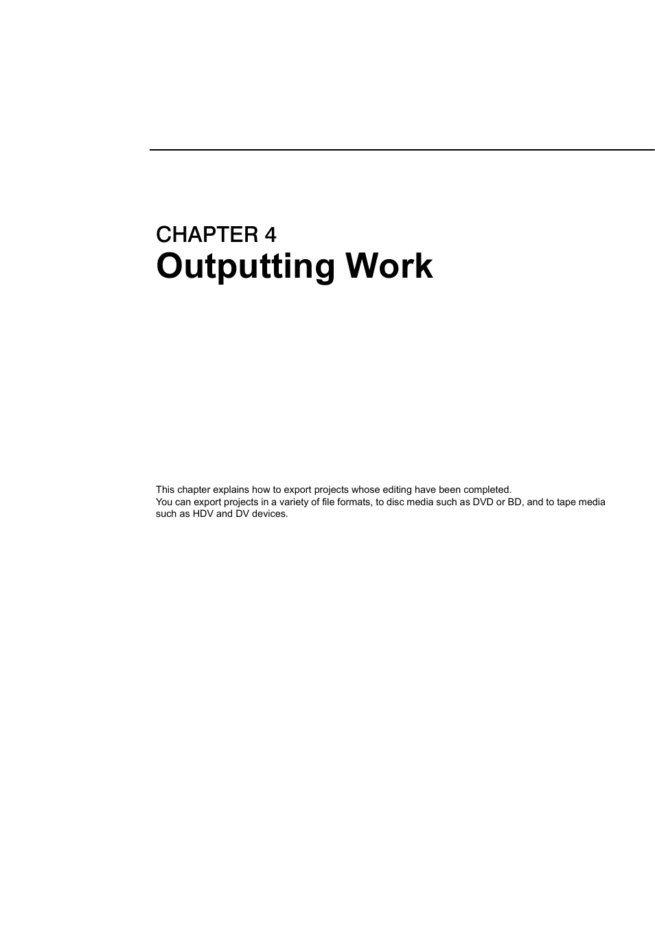 4 outputting work, Outputting work, Chapter 4 | Grass Valley EDIUS Pro v.7.0 User Manual | Page 103 / 133