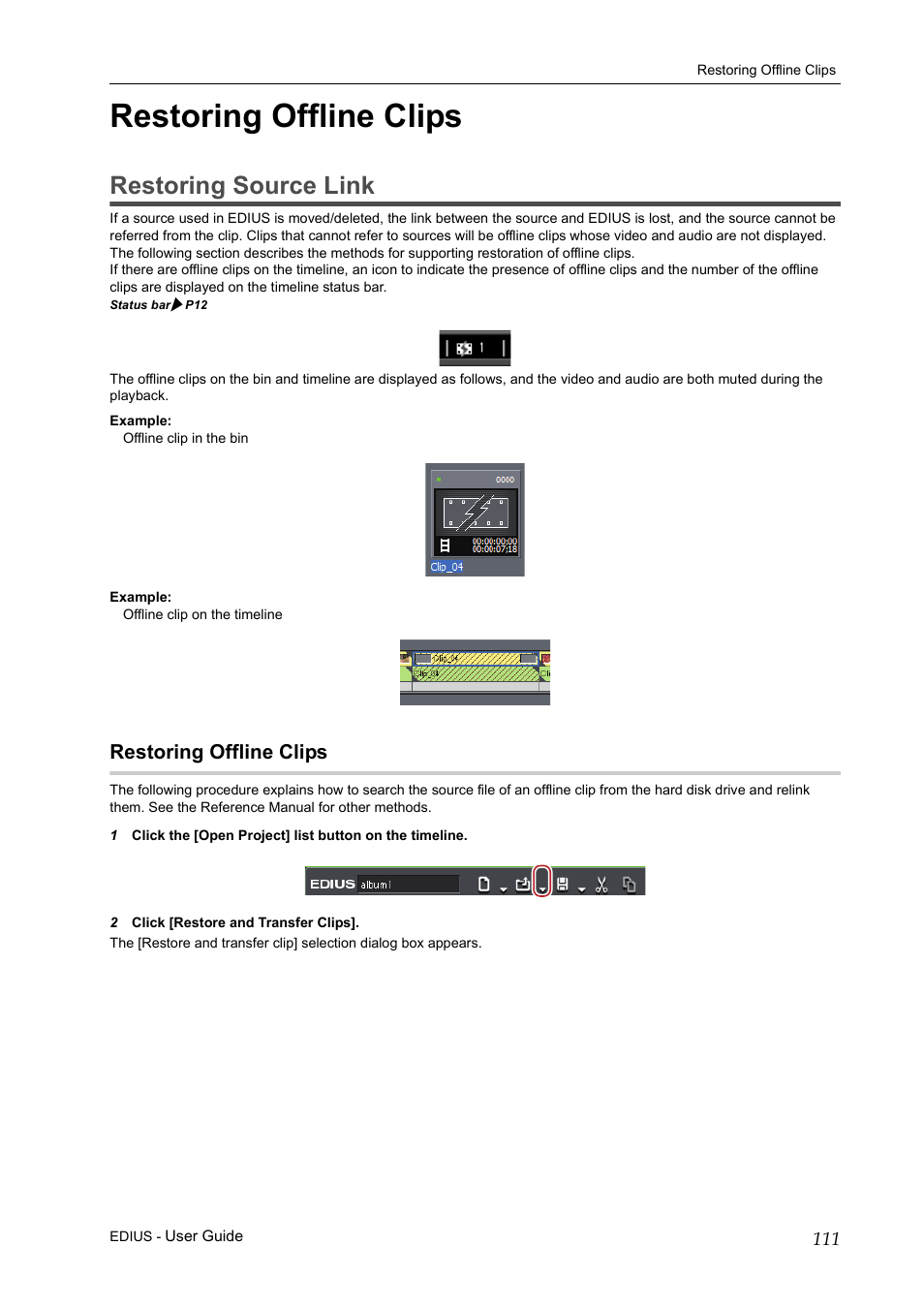 Restoring offline clips, Restoring source link | Grass Valley EDIUS Pro v.7.0 User Manual | Page 119 / 133