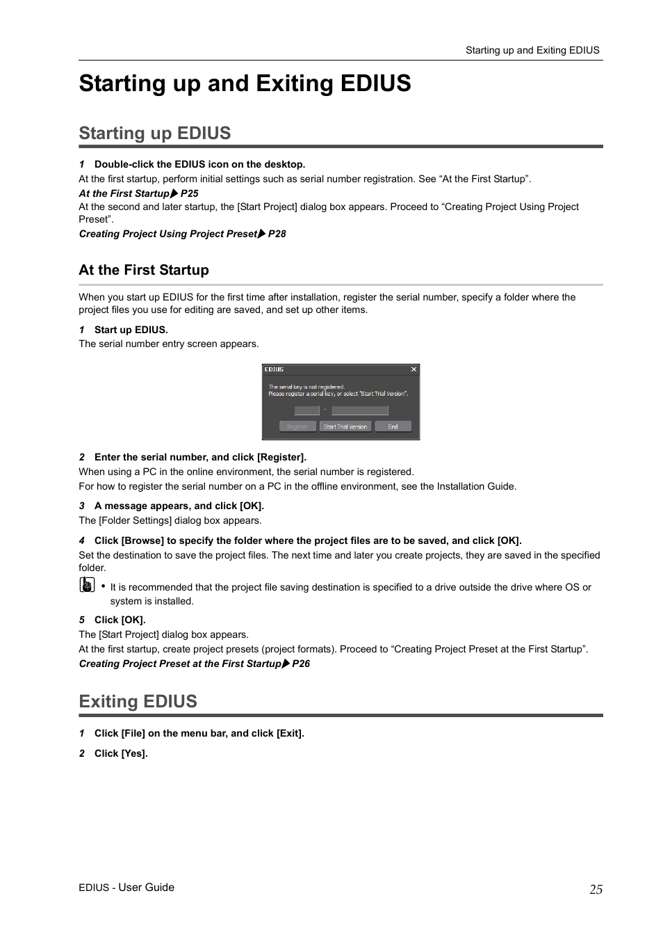 Starting up and exiting edius, Starting up edius, At the first startup | Exiting edius | Grass Valley EDIUS Pro v.7.0 User Manual | Page 33 / 133
