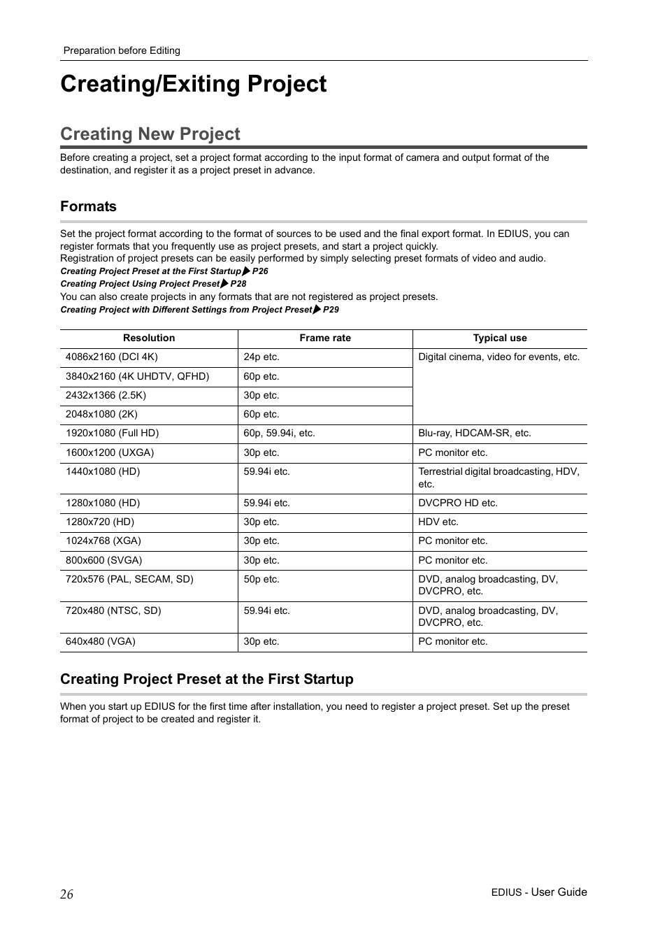 Creating/exiting project, Creating new project, Formats | Creating project preset at the first startup, To “creating project preset at the first startup | Grass Valley EDIUS Pro v.7.0 User Manual | Page 34 / 133